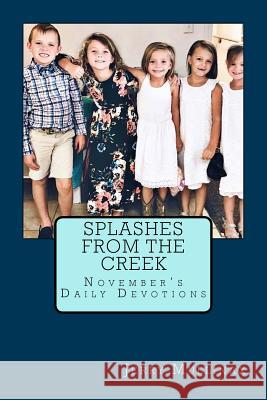 Splashes from the Creek Jerry Mullinax 9781978457911