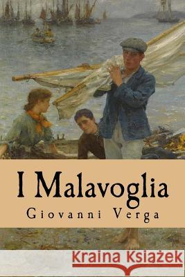 I Malavoglia Giovanni Verga 9781978462656 Createspace Independent Publishing Platform