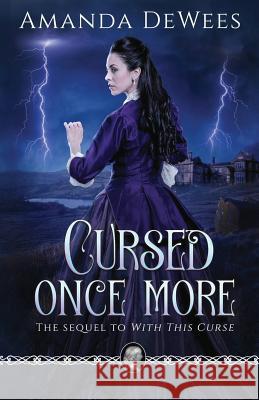 Cursed Once More Amanda Dewees 9781978476370