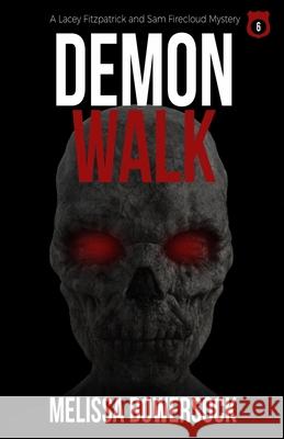Demon Walk Melissa Bowersock 9781978479043