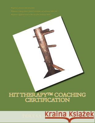 HIT Therapy Coaching Certification Muldez, Francisco 9781978487901 Createspace Independent Publishing Platform