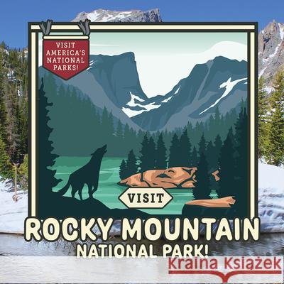 Visit Rocky Mountain National Park! Sloane Gould 9781978544253