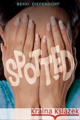 Spotted Bekki Diefendorf 9781978598119 West 44 Books