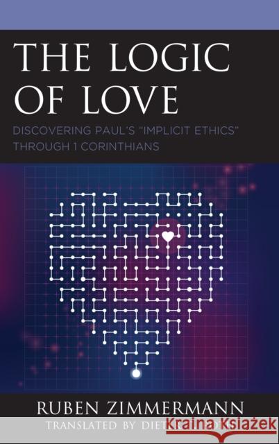 The Logic of Love: Discovering Paul's 