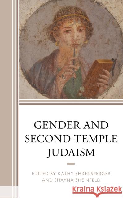 Gender and Second-Temple Judaism  9781978707887 Rowman & Littlefield