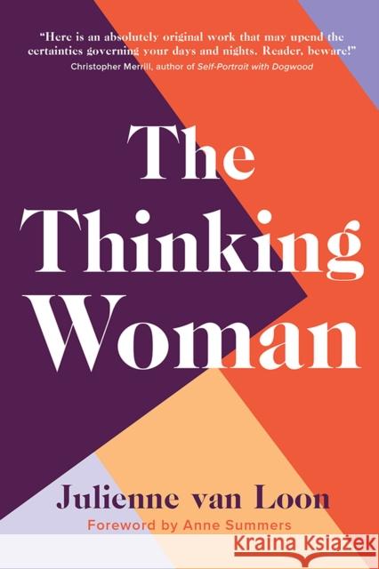 The Thinking Woman Julienne van Loon, Anne Summers 9781978819900 Rutgers University Press