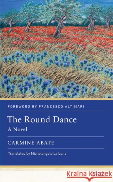 The Round Dance Francesco Altimari 9781978837447 Rutgers University Press