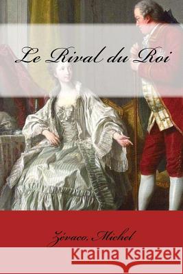 Le Rival du Roi Mybook 9781979008112