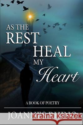 As The Rest Heal My Heart: A Book of Poetry Isaacson, Rachael 9781979025386