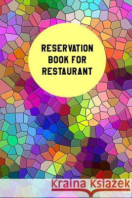 Reservation Book for Restaurant: Restaurant Reservation Book-6
