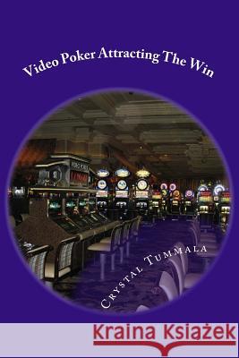 Video Poker Attracting The Win Tummala, Crystal 9781979032834