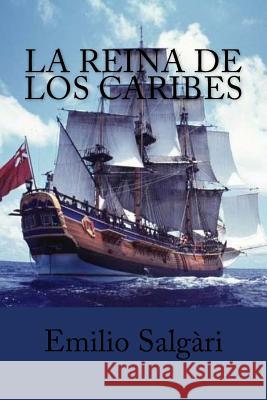 La reina de los caribes Editors, Jv 9781979036542 Createspace Independent Publishing Platform