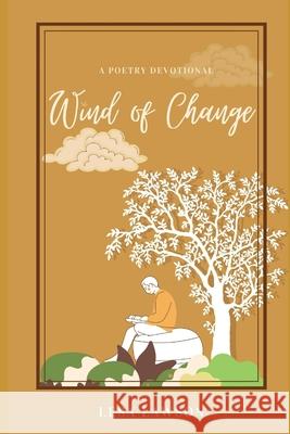 Wind of Change: Poetry Devotional Lesa M. Lawso 9781979047845 Createspace Independent Publishing Platform