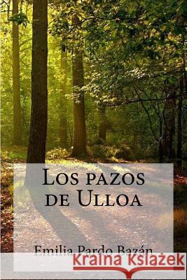 Los Pazos de Ulloa Emilia Pard Patricia Marquez 9781979048644