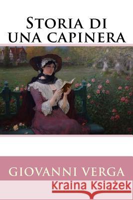 Storia di una capinera Verga, Giovanni 9781979057684 Createspace Independent Publishing Platform