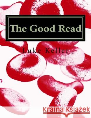 The Good Read Luke Keller 9781979059510