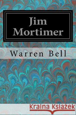 Jim Mortimer Warren Bell Gordon Browne 9781979061278