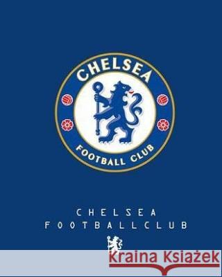 Chelsea F.C.Diary Darrell Butters 9781979063111 Createspace Independent Publishing Platform