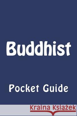 Buddhist Pocket Guide Keith Johnson 9781979065740