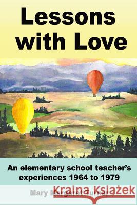 Lessons With Love Turner, Mary Margaret 9781979067348