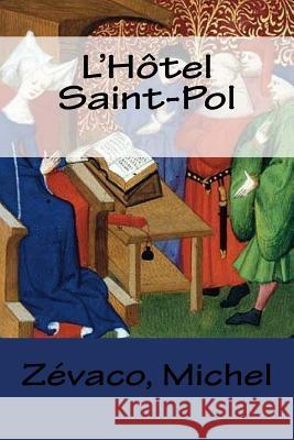 L'Hôtel Saint-Pol Mybook 9781979088343