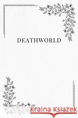 Deathworld Harry Harrison 9781979110389