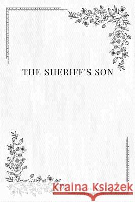 The Sheriff'S Son Raine, William MacLeod 9781979115339