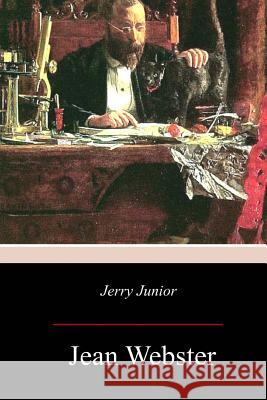 Jerry Junior Jean Webster 9781979132978 Createspace Independent Publishing Platform