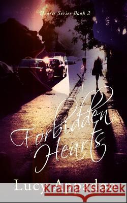 Forbidden Hearts Lucy Appadoo 9781979143899 Createspace Independent Publishing Platform