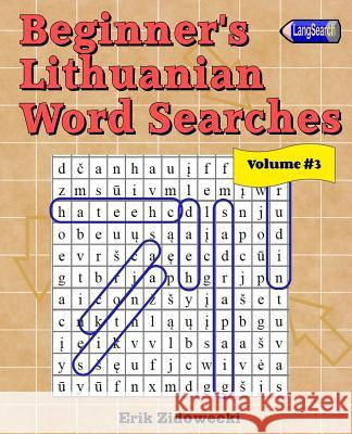 Beginner's Lithuanian Word Searches - Volume 3 Erik Zidowecki 9781979147736