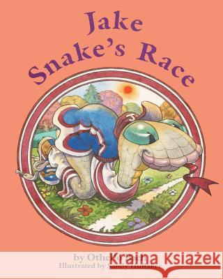 Jake Snake's Race Othello Bach Sandy Huffaker 9781979152235 Createspace Independent Publishing Platform