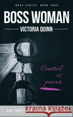 Boss Woman Victoria Quinn 9781979158640