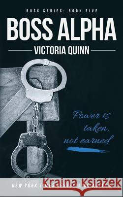 Boss Alpha Victoria Quinn 9781979158992