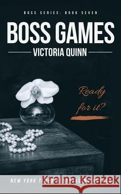 Boss Games Victoria Quinn 9781979159166