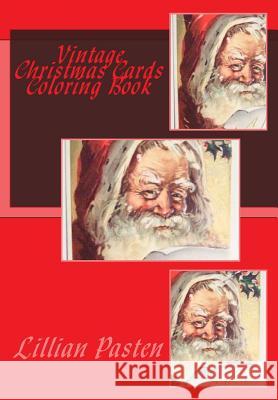 Vintage Christmas Cards Coloring Book Lillian Pasten 9781979165419