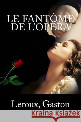 Le Fantôme de l'Opéra Mybook 9781979166447 Createspace Independent Publishing Platform