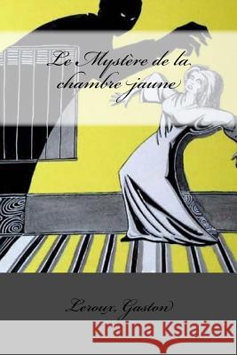 Le Mystère de la chambre jaune Mybook 9781979166805