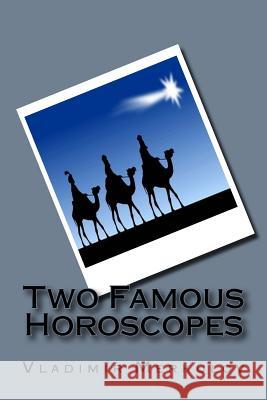 Two Famous Horoscopes Mr Vladimir Merkulov 9781979168670