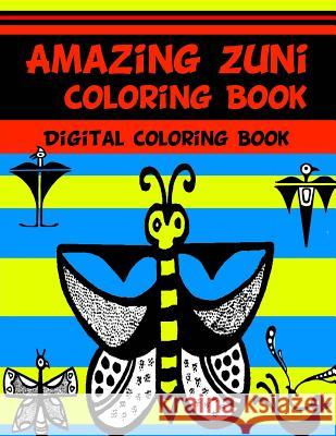 Amazing Zuni Coloring Book Digital Coloring Books 9781979172684 Createspace Independent Publishing Platform