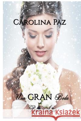 Una gran boda para Sofia Carolina Paz 9781979174428