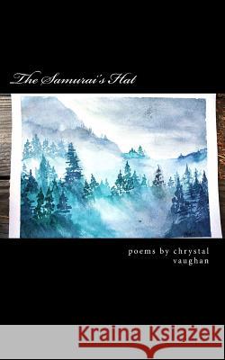 The Samurai's Hat Chrystal Vaughan 9781979175623