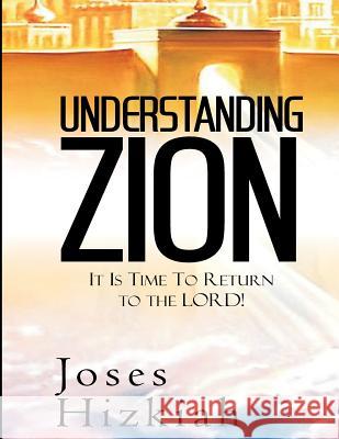 Understanding Zion Joses Hizkiah 9781979185615