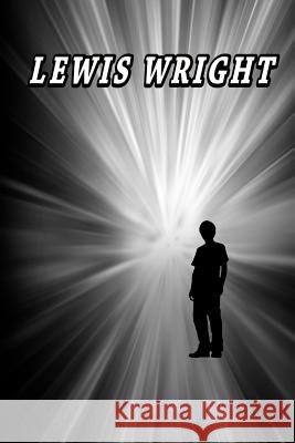 Lewis Wright Chaz Dowdell 9781979190749
