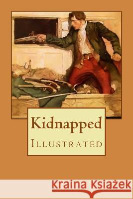 Kidnapped: Illustrated Robert Louise Stevenson N. C. Wyeth 9781979192521 Createspace Independent Publishing Platform