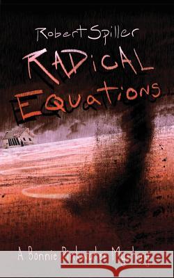 Radical Equations Robert Spiller 9781979207560