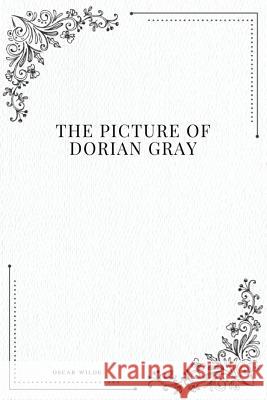 The Picture of Dorian Gray Oscar Wilde 9781979208383