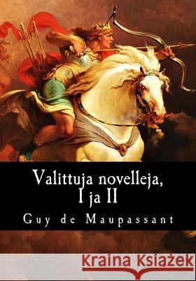 Valittuja novelleja, I ja II Leino, Kasimir 9781979208710 Createspace Independent Publishing Platform