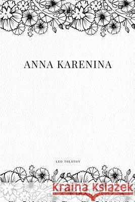 Anna Karenina Leo Tolstoy 9781979214094