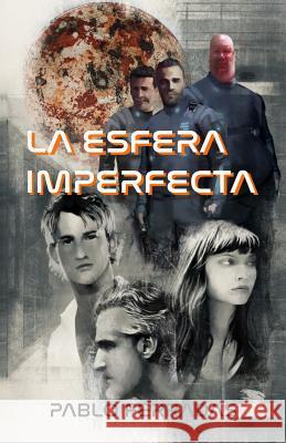 La esfera imperfecta Pérez, Pablo Ferradas 9781979218634