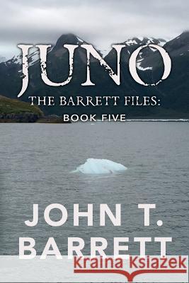 Juno John T. Barrett 9781979228213 Createspace Independent Publishing Platform